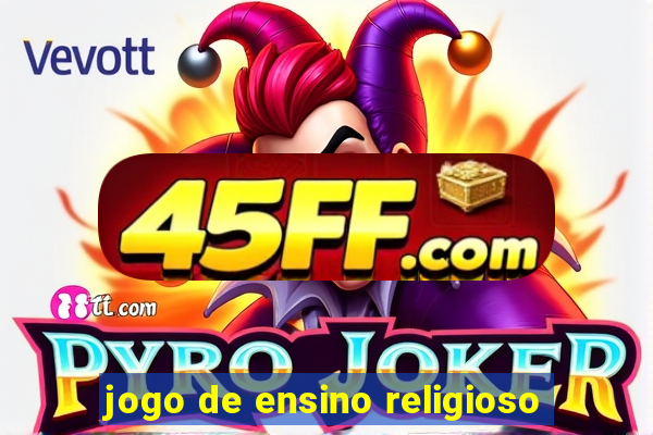 jogo de ensino religioso
